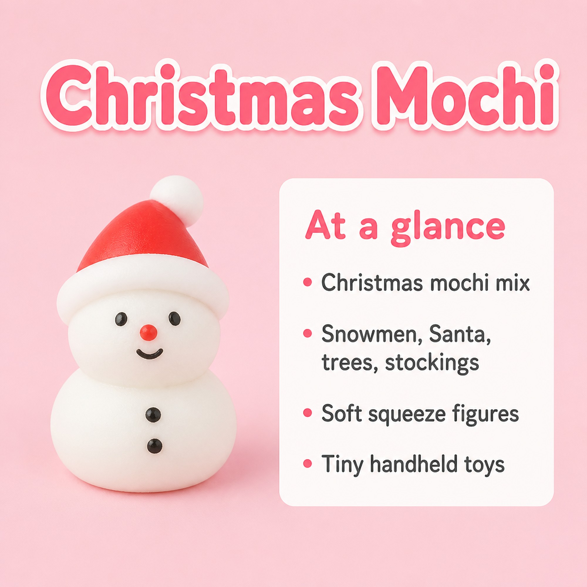 Christmas Mochi at a glance