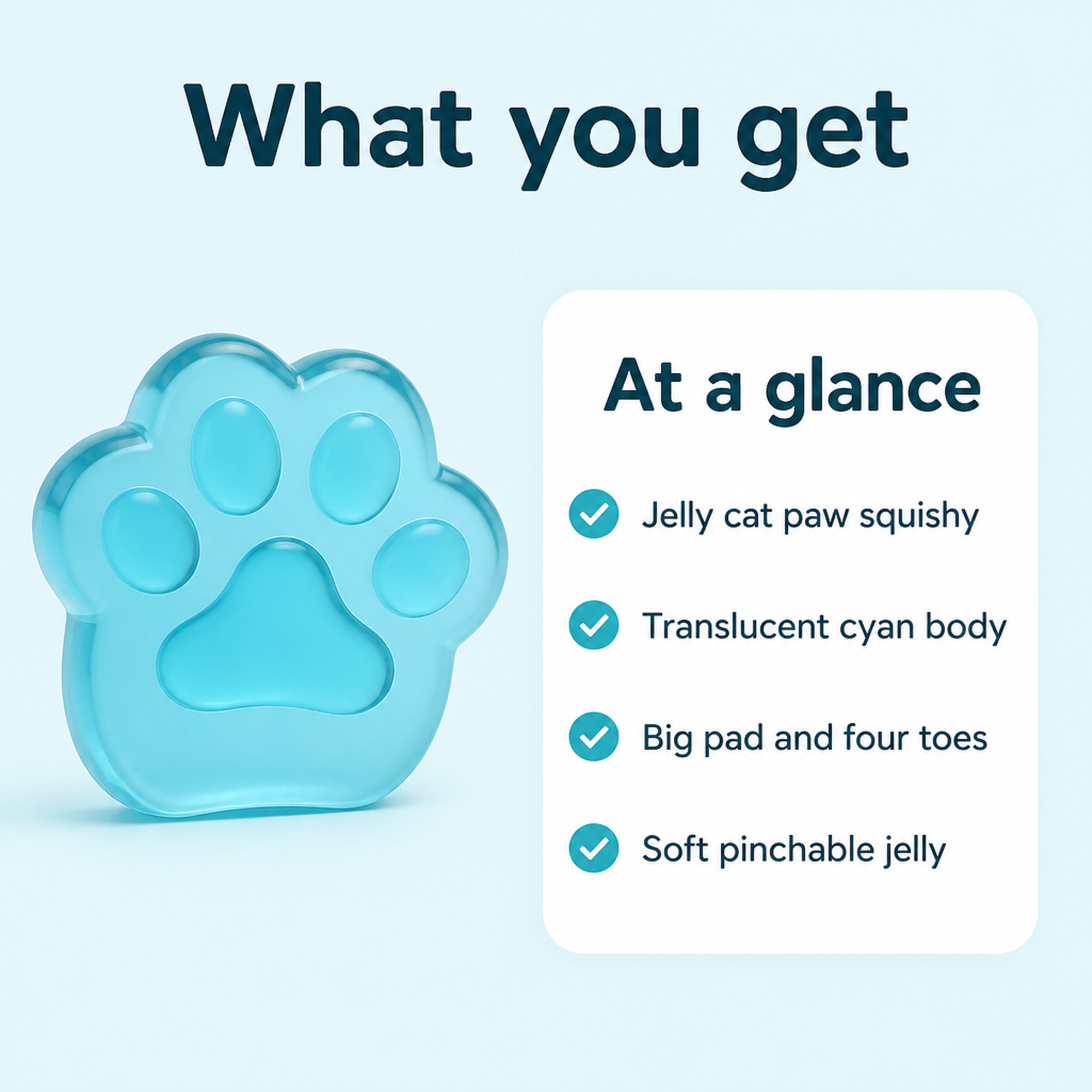Jelly Cat Paw at a glance