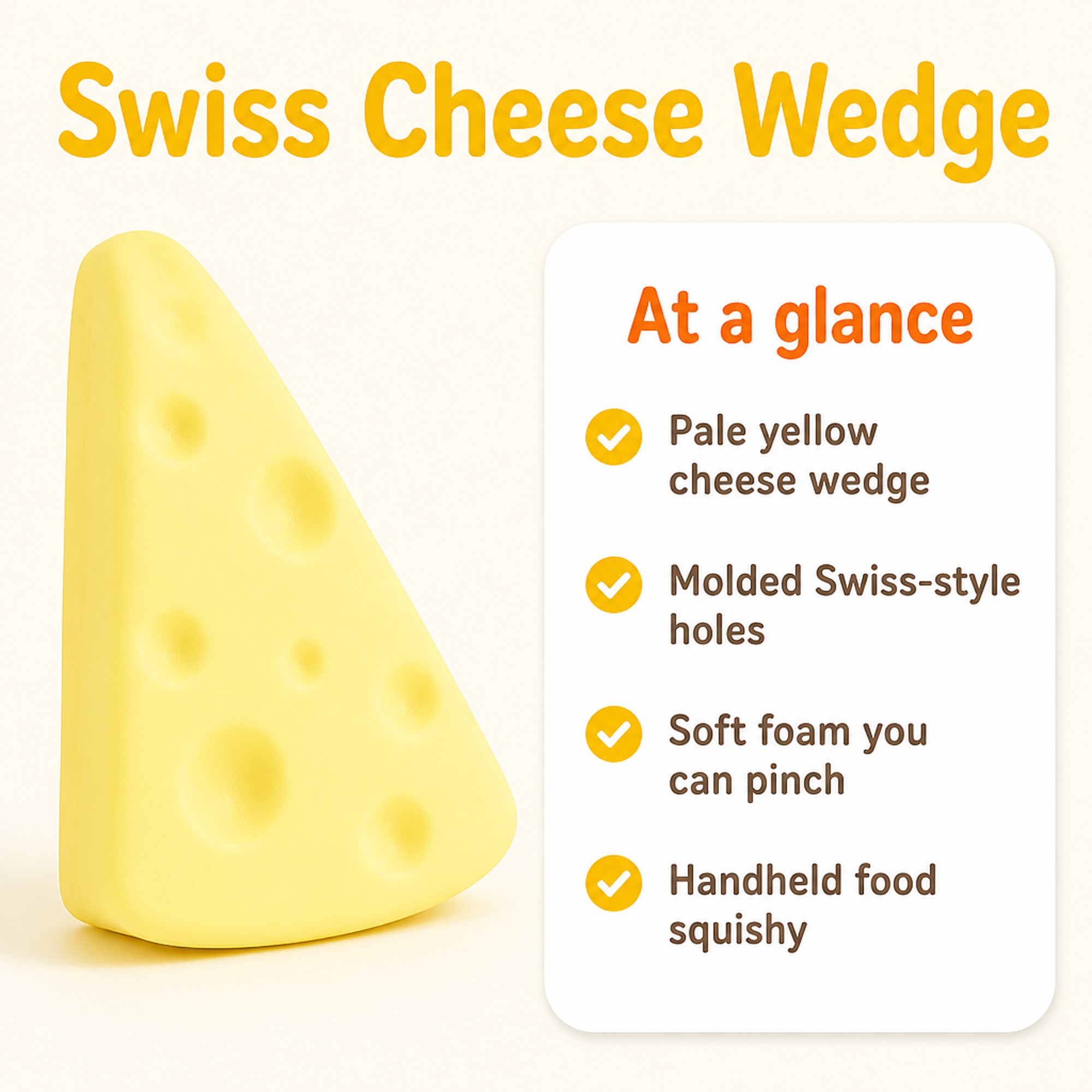 Swiss Cheese Wedge at a glance