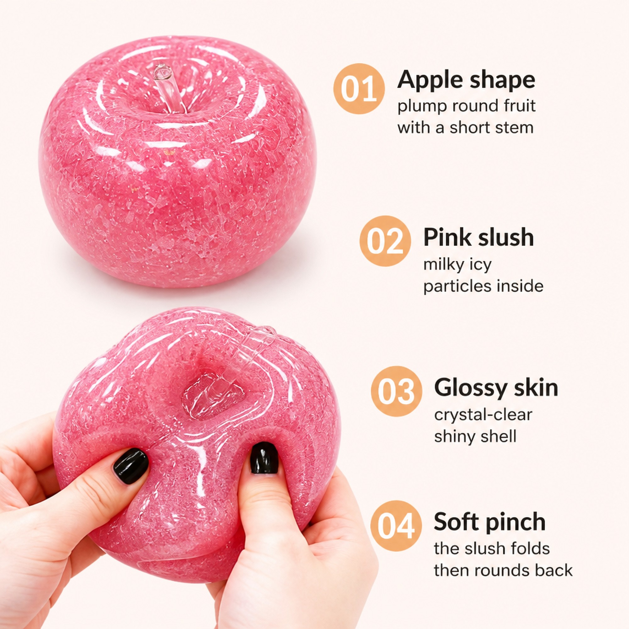 Pink Slush Apple features