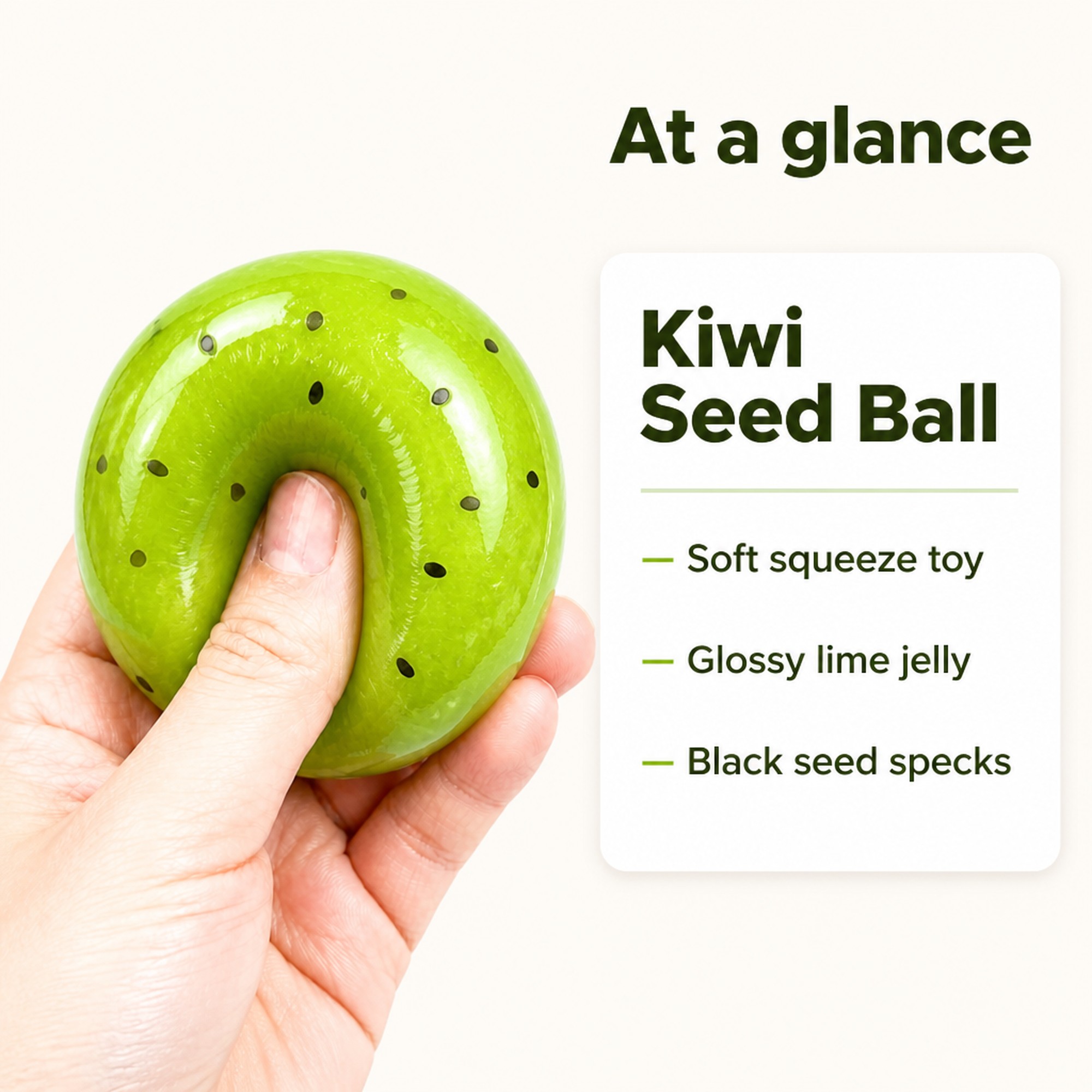 Kiwi Seed Ball at a glance