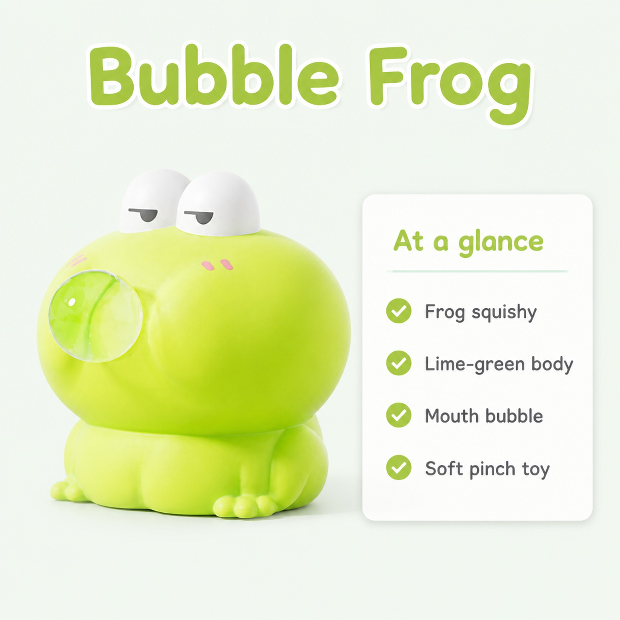 Bubble Frog at a glance