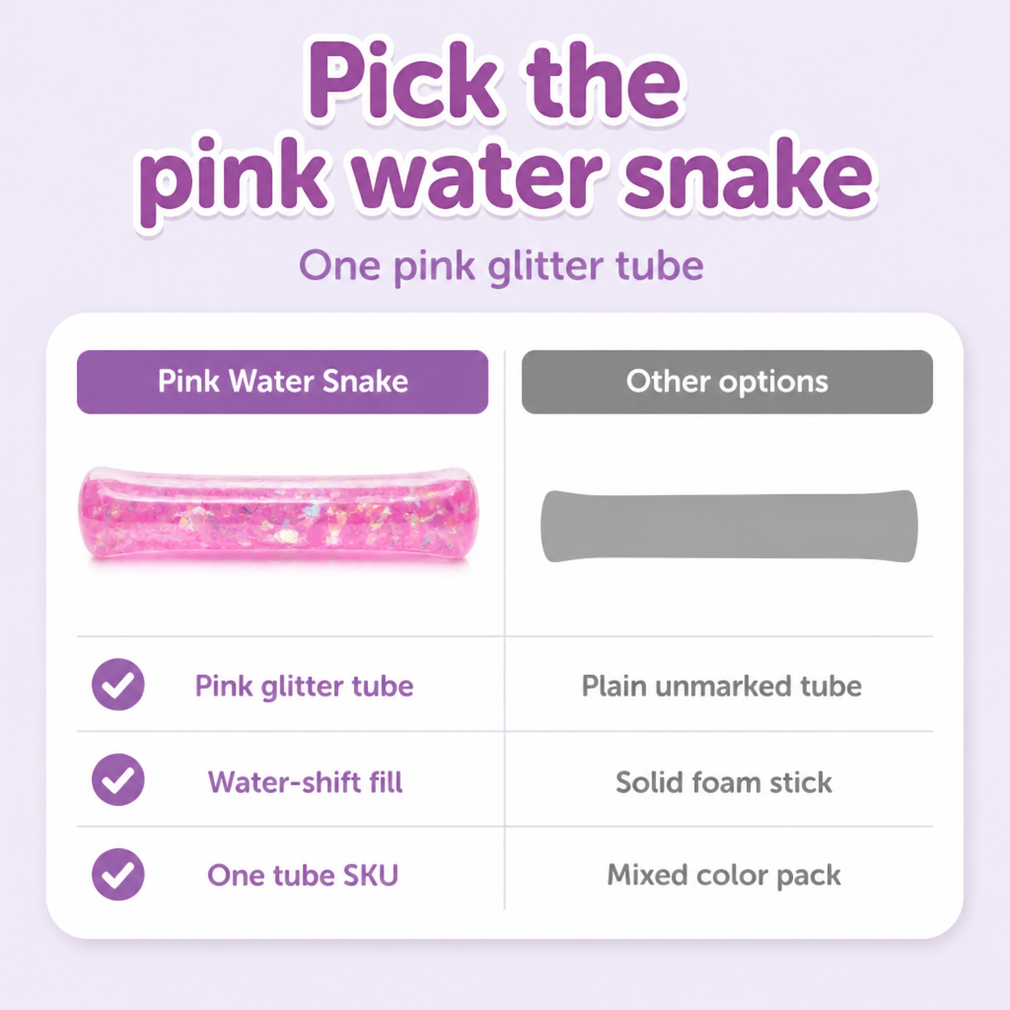 Pink Water Snake compared with other options