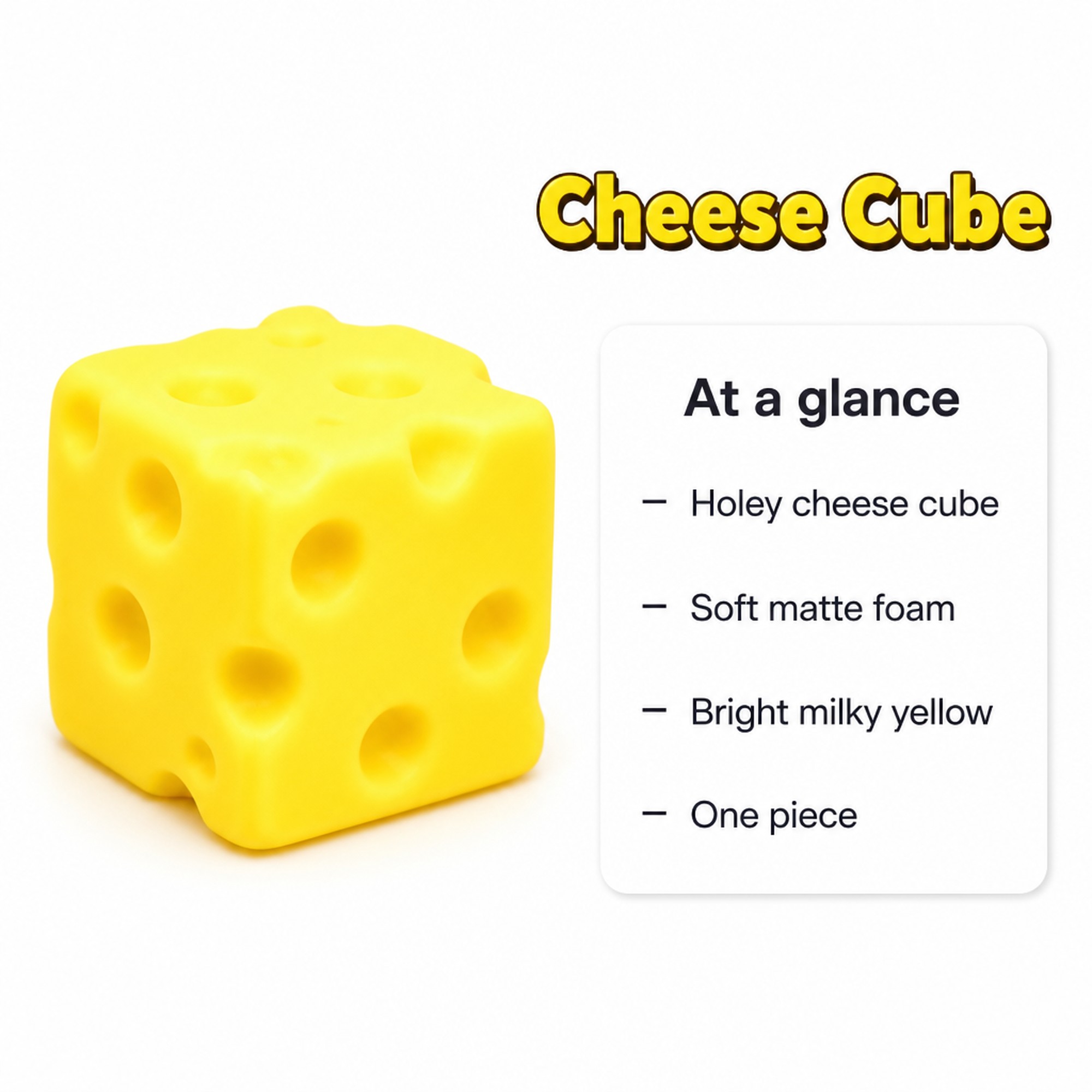 Cheese Cube at a glance