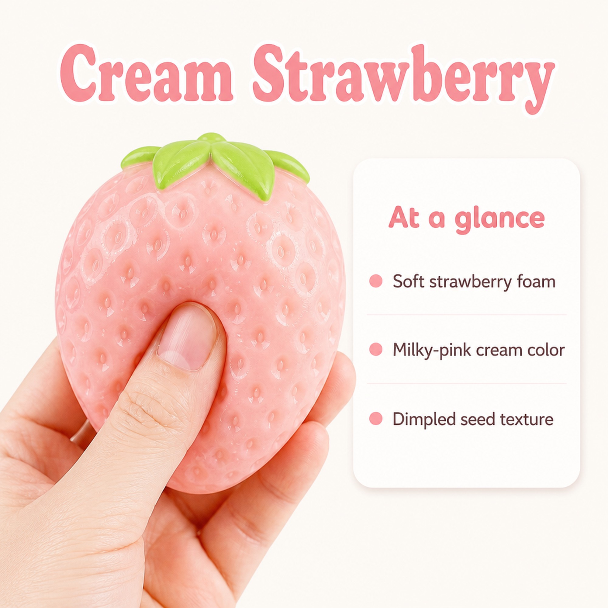 Cream Strawberry at a glance